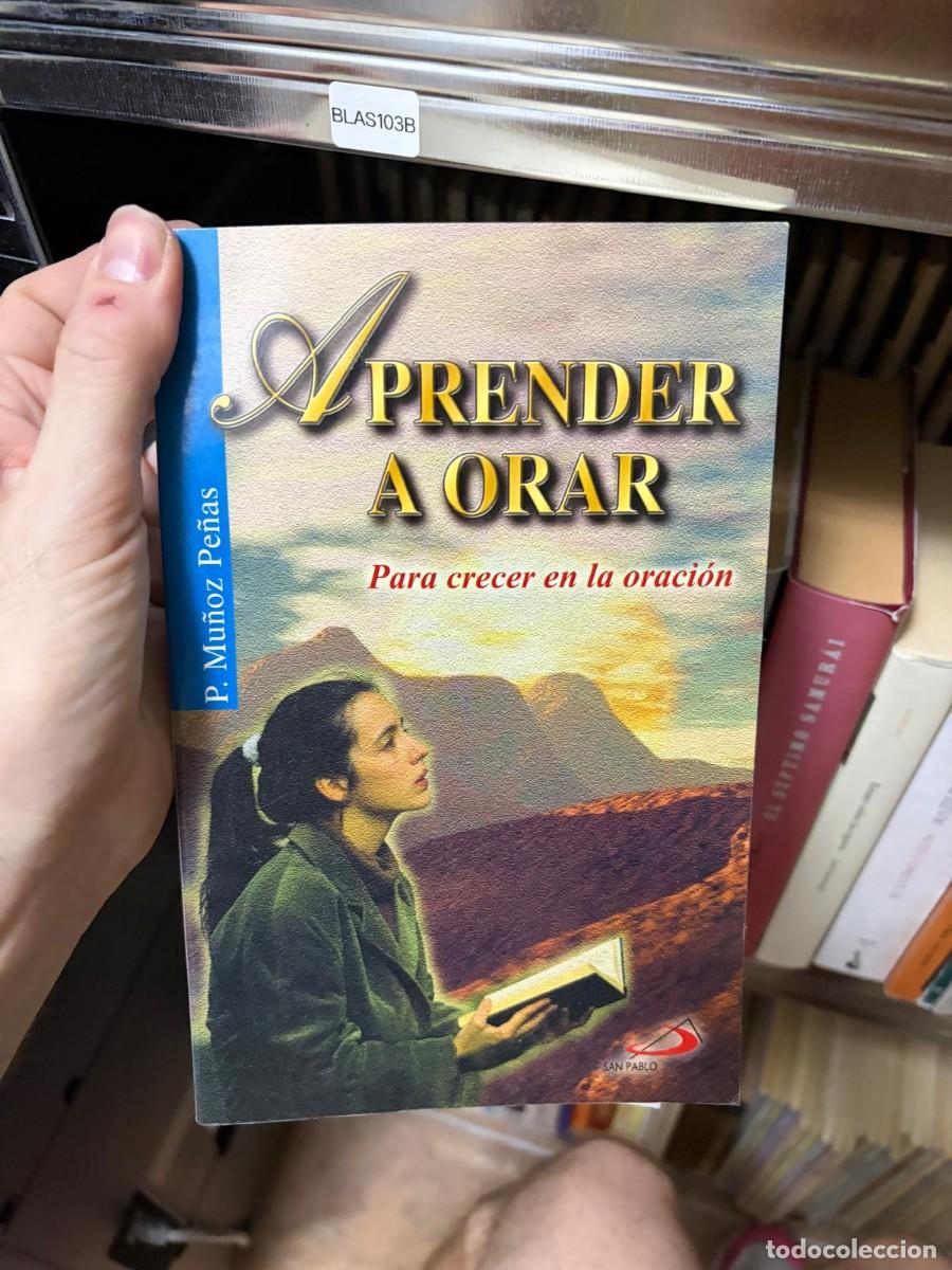 Second hand books: BLAS103B &mdash; Aprender a orar &mdash; P. Mu&ntilde;oz Pe&ntilde;as &mdash; San Pablo
