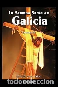 Libros de segunda mano: La Semana Santa en Galicia (Volumen II) - Vvaa - H&eacute;rcules Ediciones