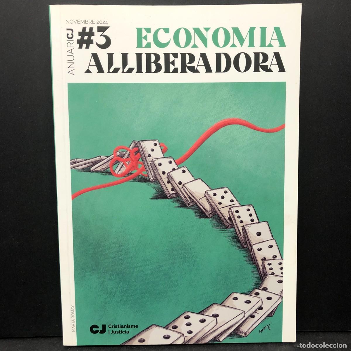 Libros de segunda mano: ECONOMIA ALLIBERADORA - ANUARI CJ - NOVEMBRE 2024 - CRISTIANISME I JUST&Iacute;CIA / 172