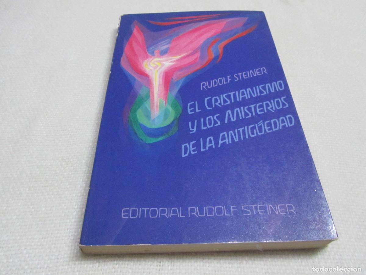 Libros de segunda mano: EL CRISTIANISMO Y LOS MISTERIOS DE LA ANTIGUEDAD, LIBRO DE RUDOLF STEINER.