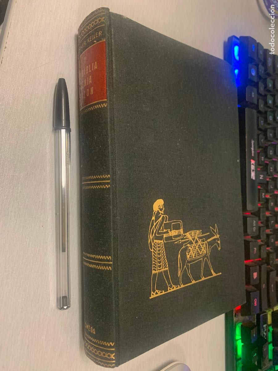 Libros de segunda mano: Y LA BIBLIA TEN&Iacute;A RAZ&Oacute;N / WERNER KELLER / C&Iacute;RCULO DE LECTORES