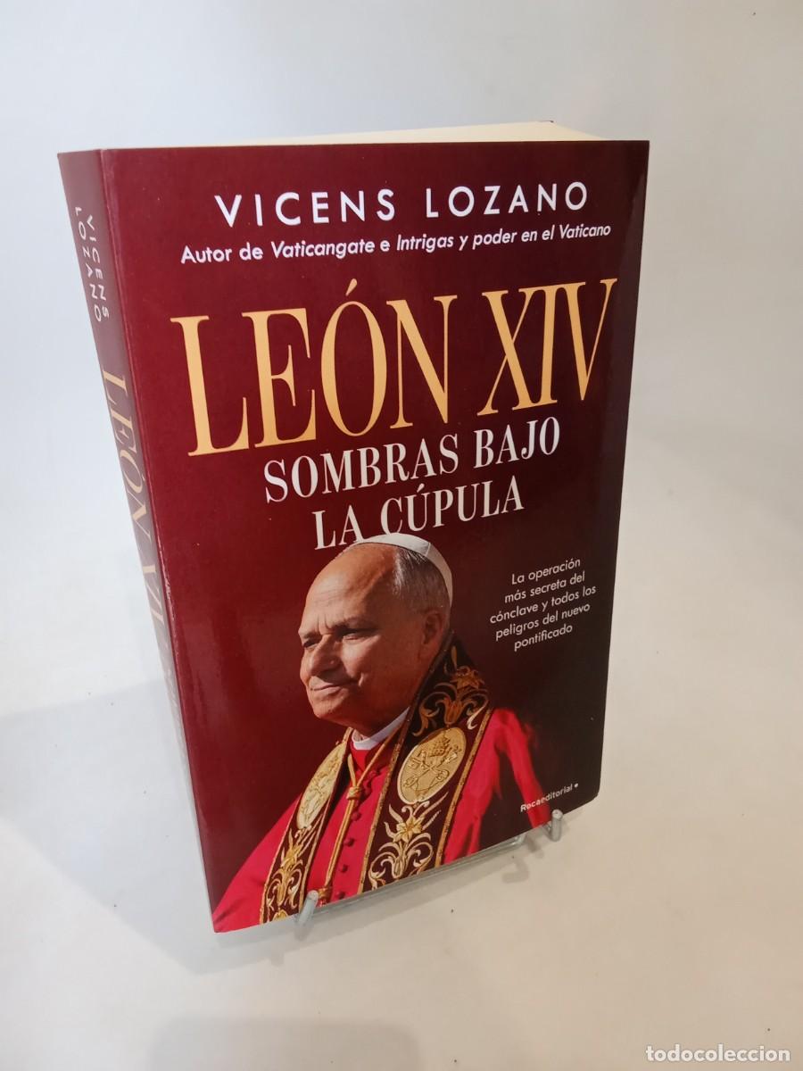 Libros de segunda mano: Vicens Lozano. Le&oacute;n XIV: Sombras bajo la c&uacute;pula