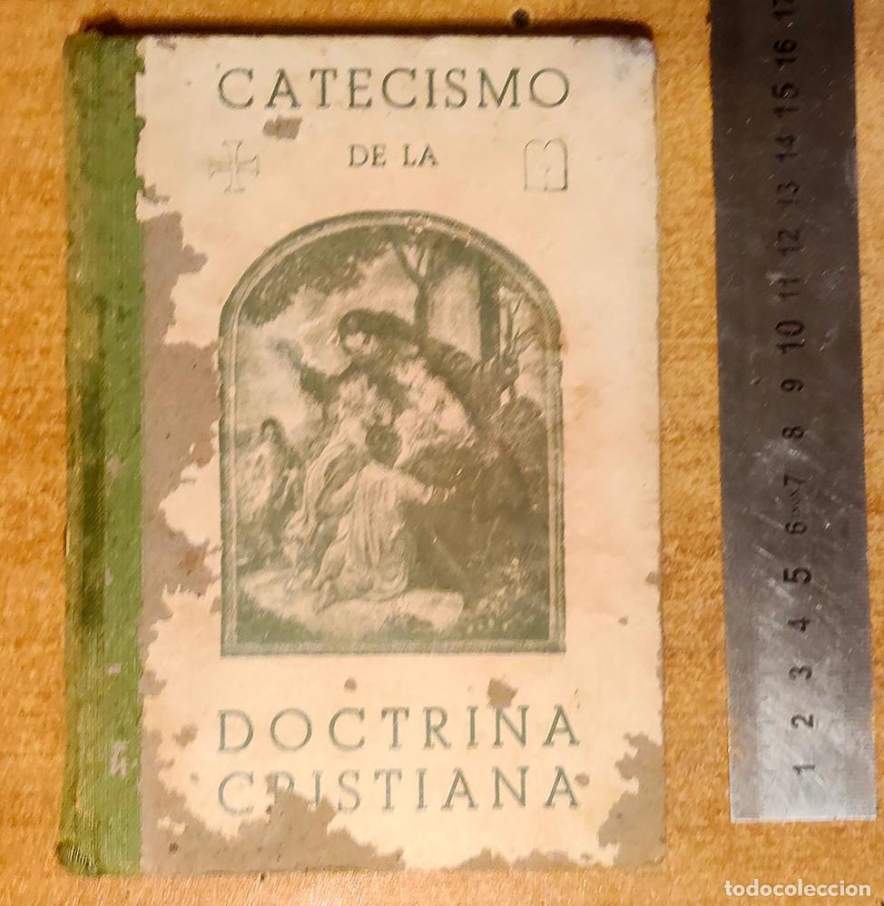 Libros de segunda mano: CATECISMO DE LA DOCTRINA CRISTIANA - JOS&Eacute; CARTA&Ntilde;&Aacute;, EDICIONES SPES, 1947 - ILUSTRA COZZI