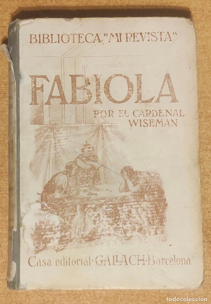 Libros de segunda mano: Fabiola o la Iglesia de las catacumbas, escrita por el Cardenal Wiseman y publicada por la Casa Edit