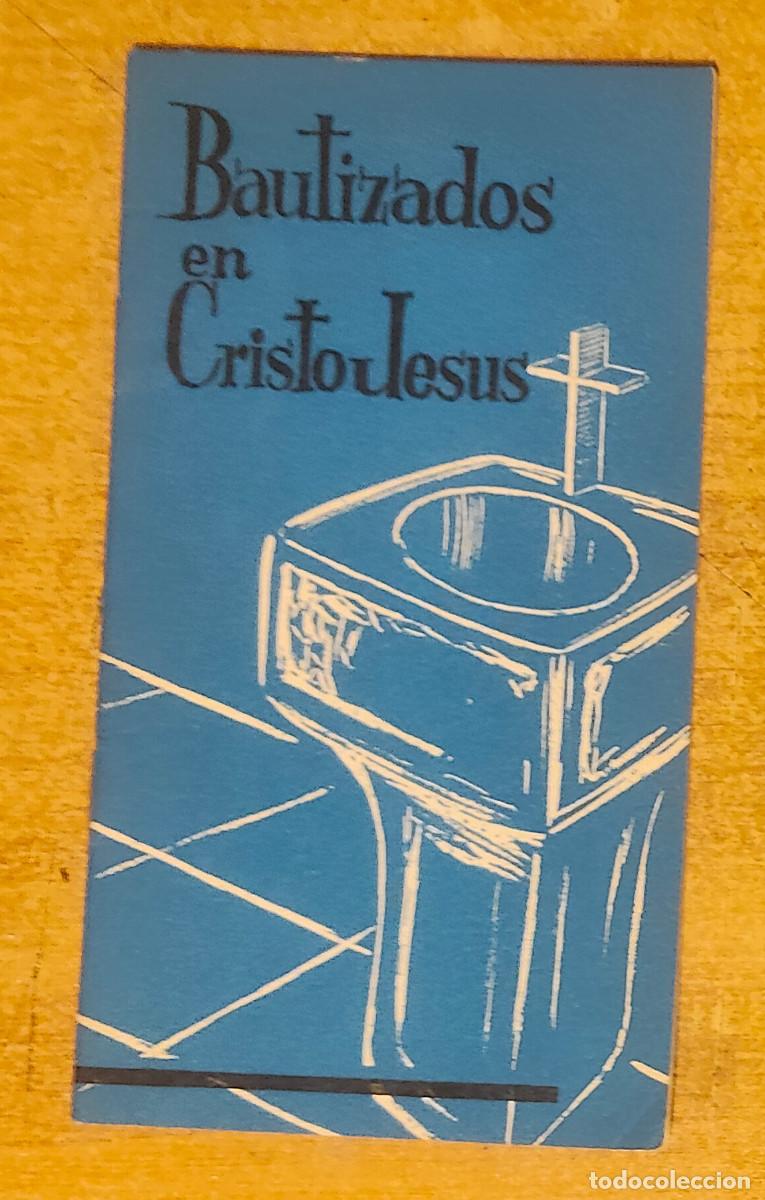 Libros de segunda mano: recordatorio bautizo a&ntilde;os 60 - Bautizados en cristo Jesus