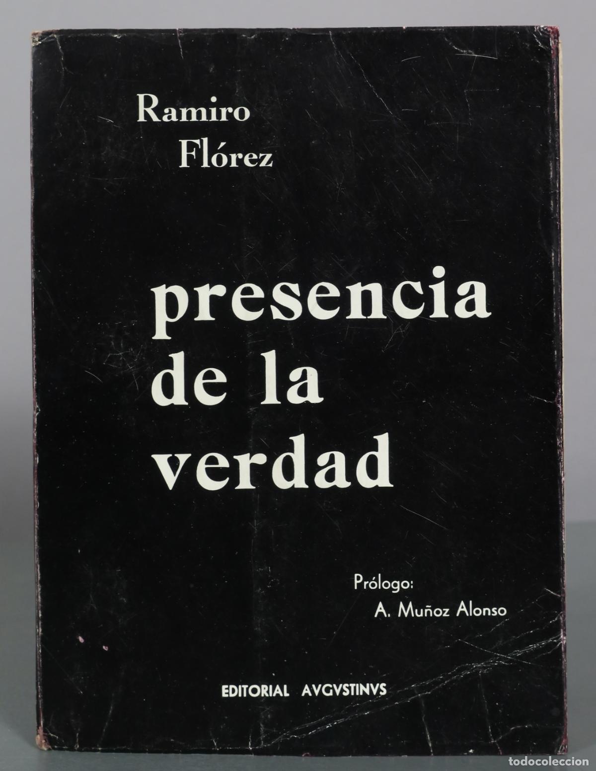Libros de segunda mano: Presencia de la verdad - Ramiro Fl&oacute;rez - Editorial Avgvstinvs