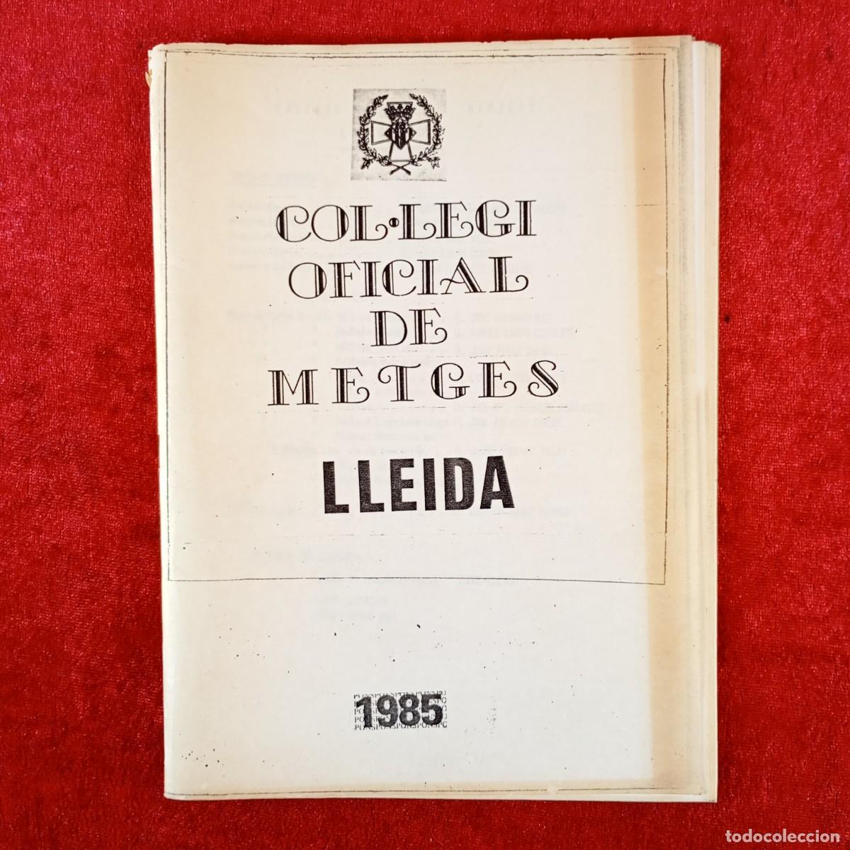 Libros de segunda mano: COL&middot;LEGI OFICIAL DE METGES - LLEIDA - 1985 / 278