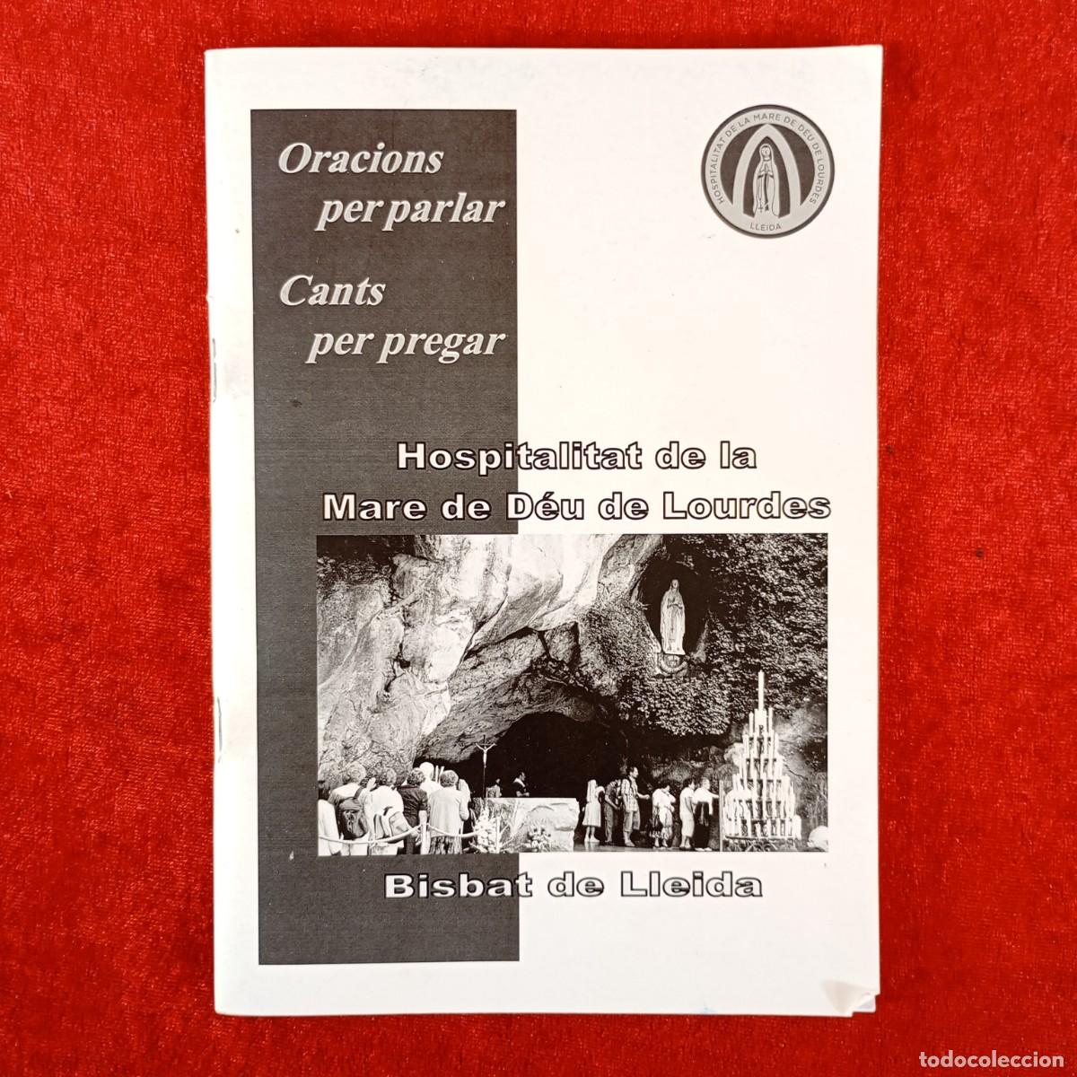 Libros de segunda mano: ORACIONS PER PARLAR. CANTS PER PREGAR - MARE DE D&Eacute;U DE LOURDES - BISBAT DE LLEIDA / 284