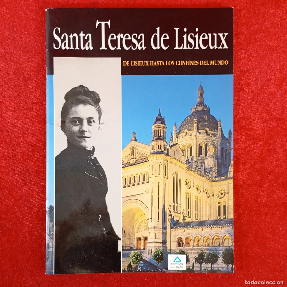 Libros de segunda mano: SANTA TERESA DE LISIEUX DE LISIEUX HASTA LOS CONFINES DEL MUNDO - &Eacute;DITIONS DU SIGNE / 304