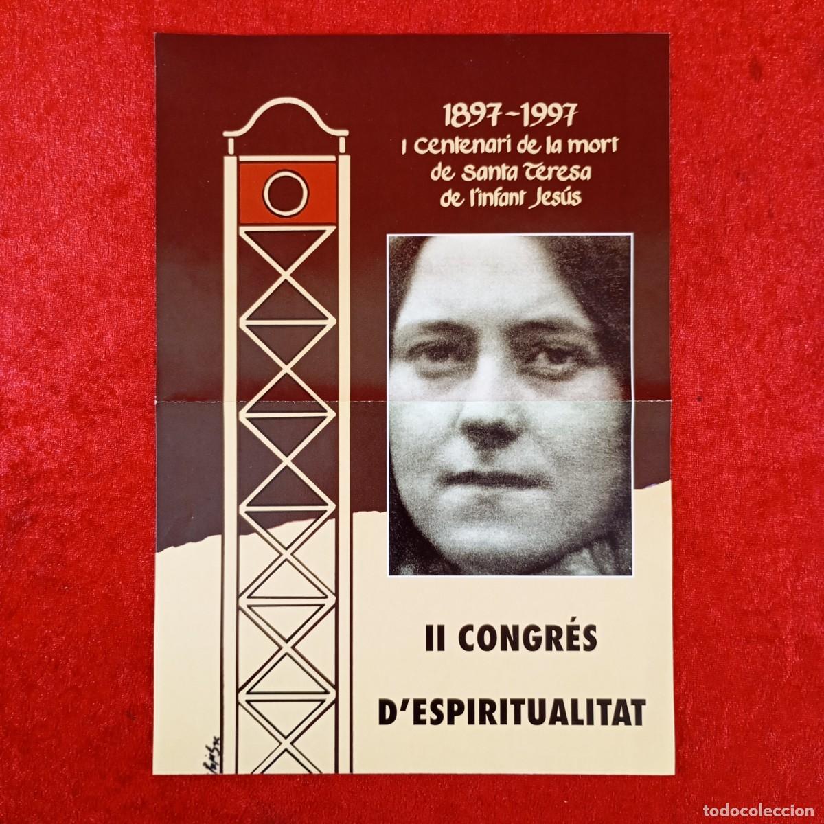 Libros de segunda mano: II CONGR&Eacute;S D'ESPIRITUALITAT I CENTENARI DE LA MORT DE SANTA TERESA DE L'INFANT JES&Uacute;S - CARTEL / 307