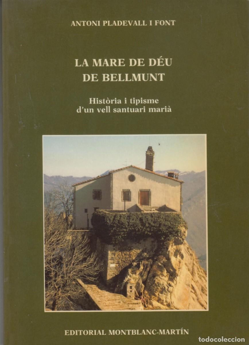 Libros de segunda mano: Libro La mare de D&eacute;u de Bellmunt 1992 Antoni Pladevall