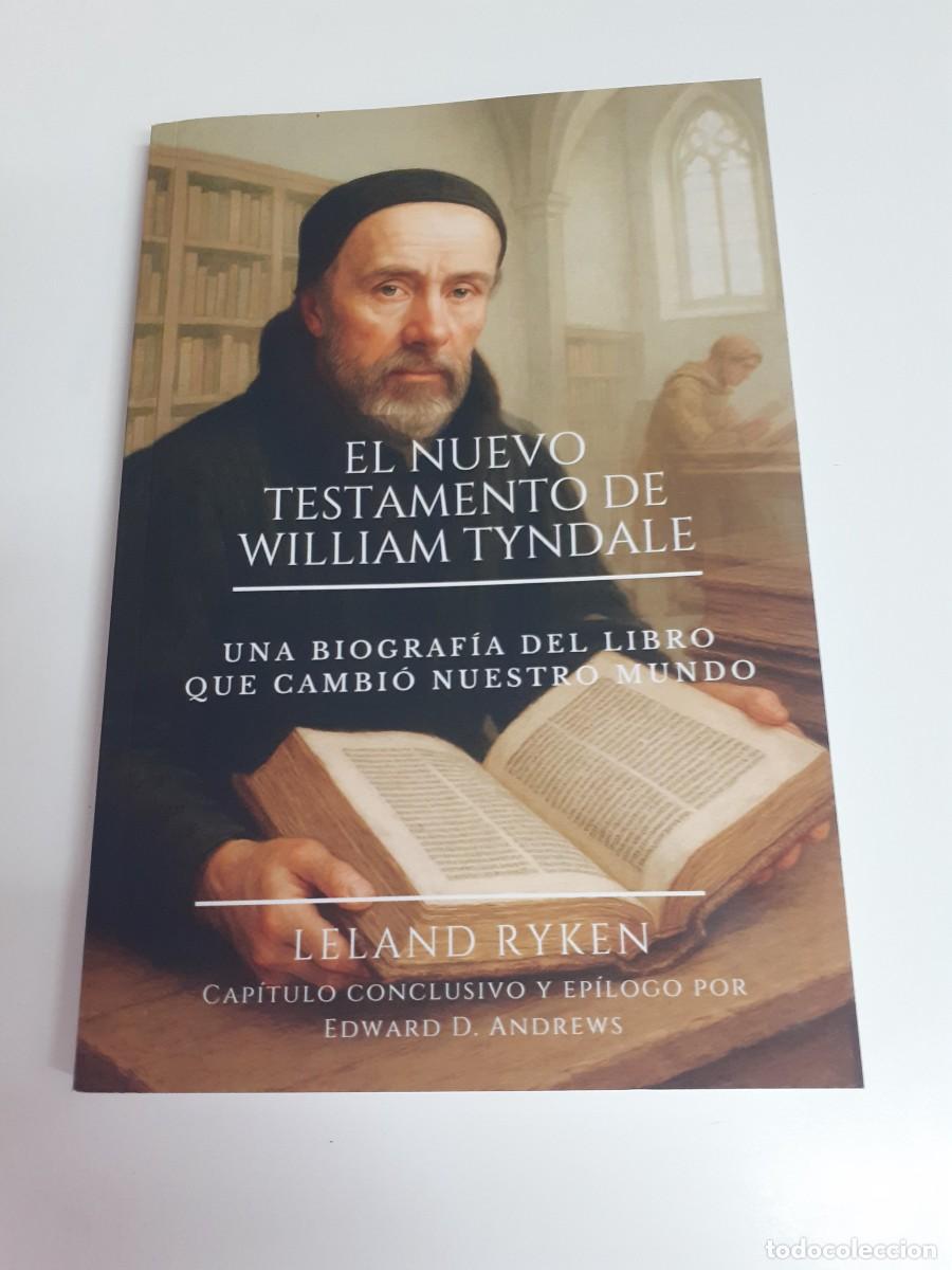 Libros de segunda mano: El Nuevo Testamento de William Tyndale. Leland Ryken.