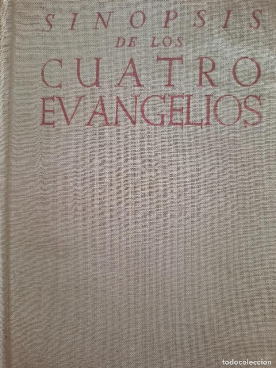 Libros de segunda mano: sinopsis concordada de los cuatro Evangelios Juan Leal S I