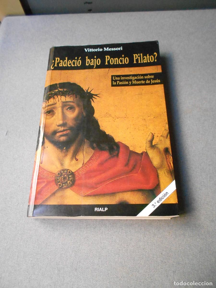 Libros de segunda mano: &iquest; PADECIO BAJO PONCIO PILATO ?