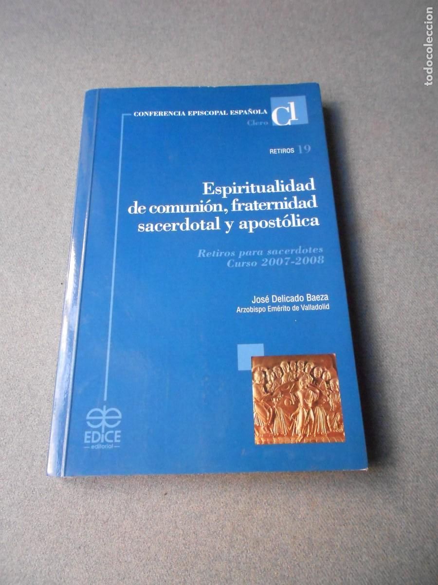 Libros de segunda mano: ESPIRITUALIDAD DE COMUNION, FRATERNIDAD SACERDOTAL Y APOSTOLICA.