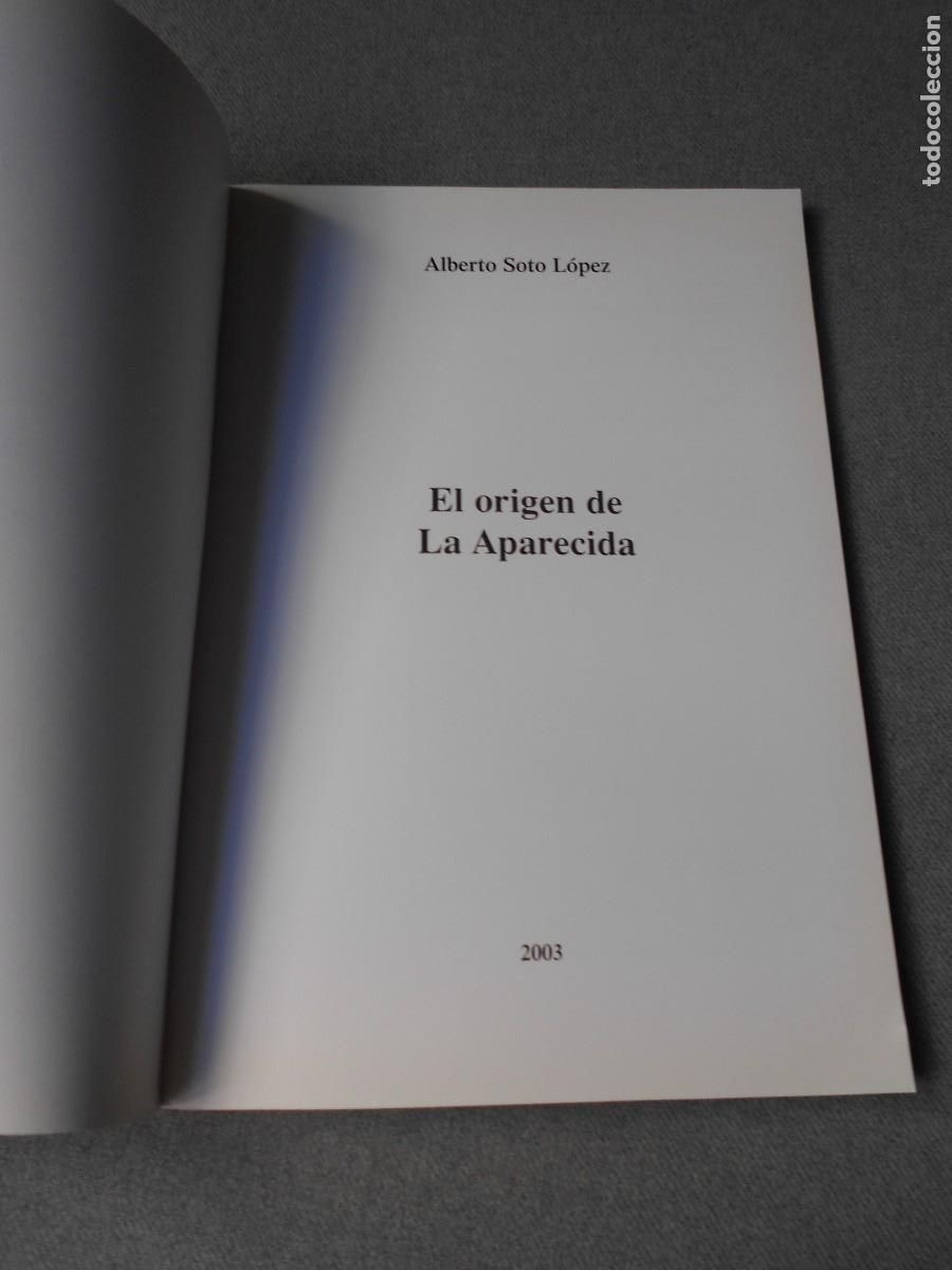 Libros de segunda mano: EL ORIGEN DE LA APARECIDA - Foto 3