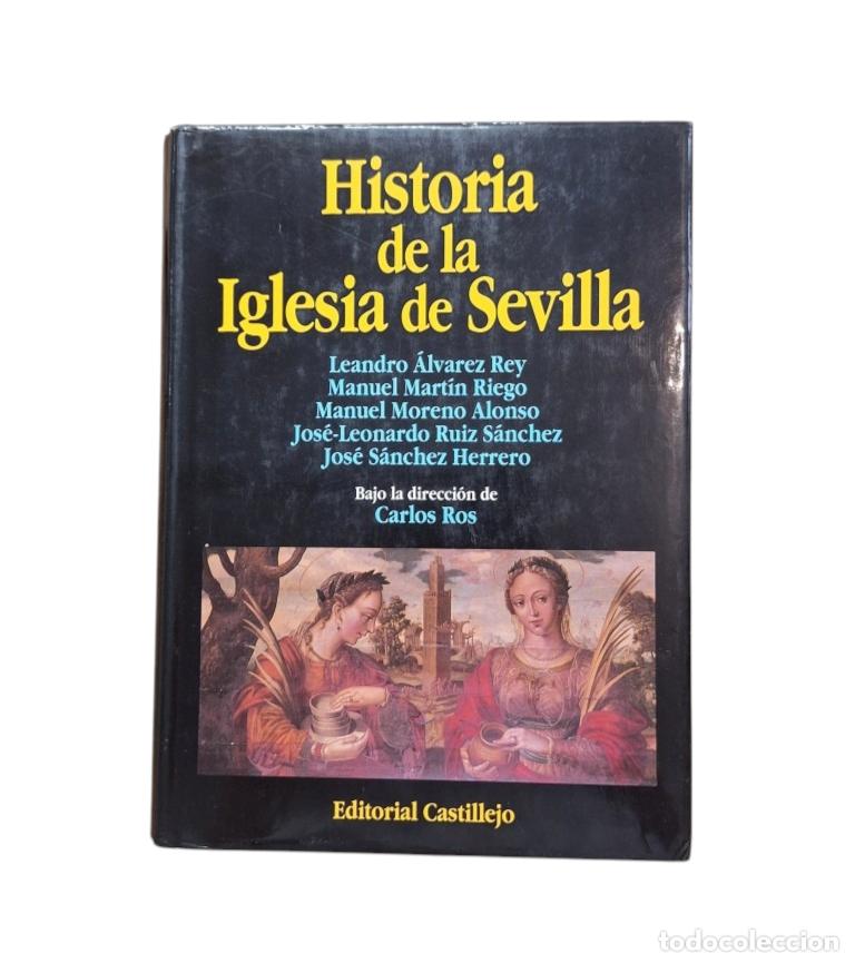 Second hand books: VV.AA.- HISTORIA DE LA IGLESIA DE SEVILLA