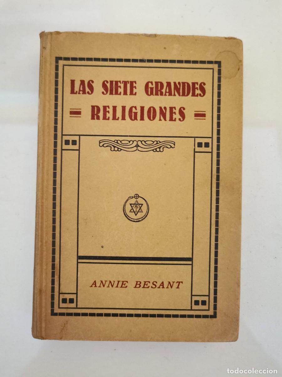 Libros de segunda mano: Las siete grandes religiones. Annie Besant - 1926