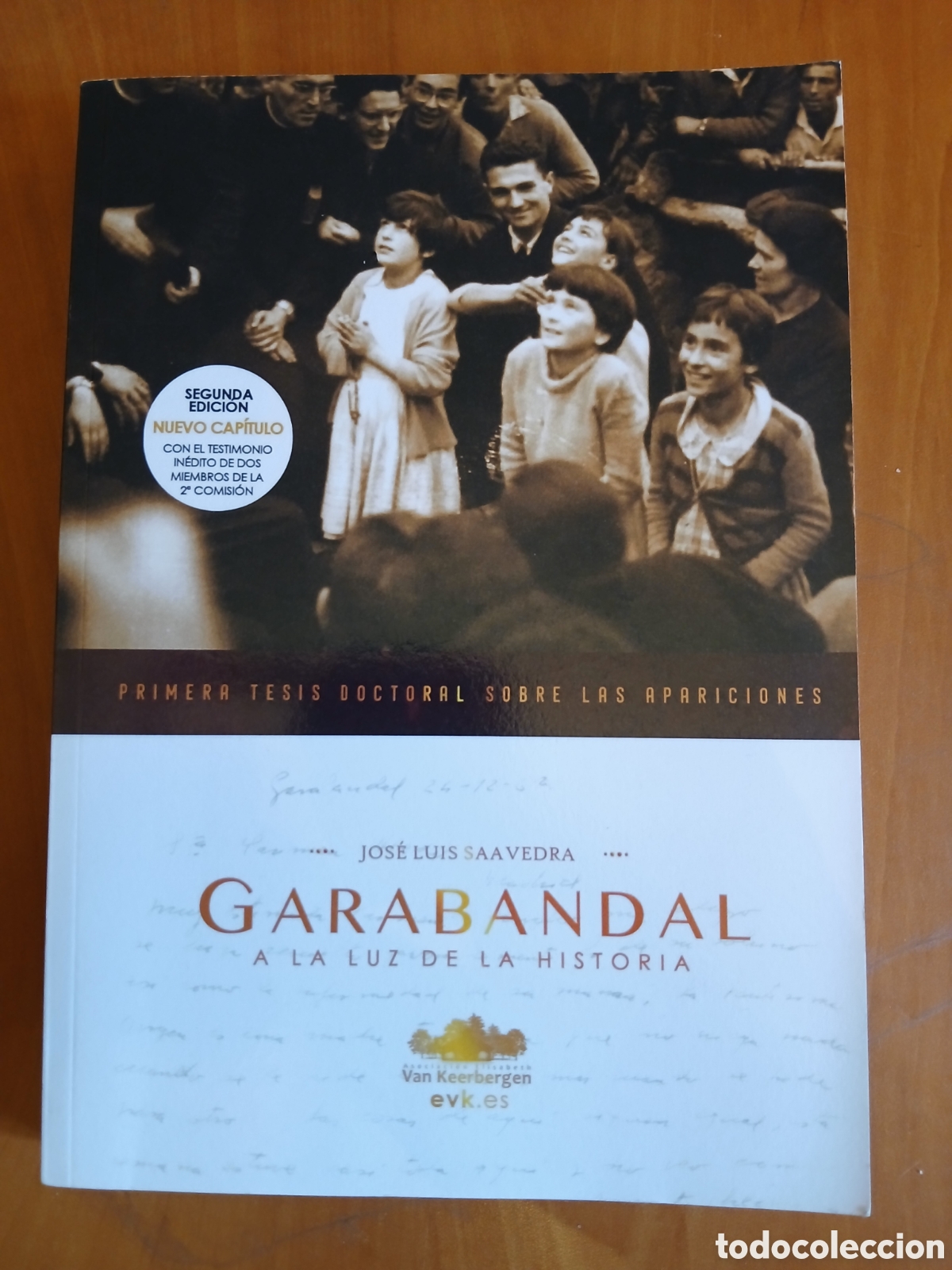 Libros de segunda mano: Garabandal, a la luz de la historia. Jos&eacute; Luis Saavedra.