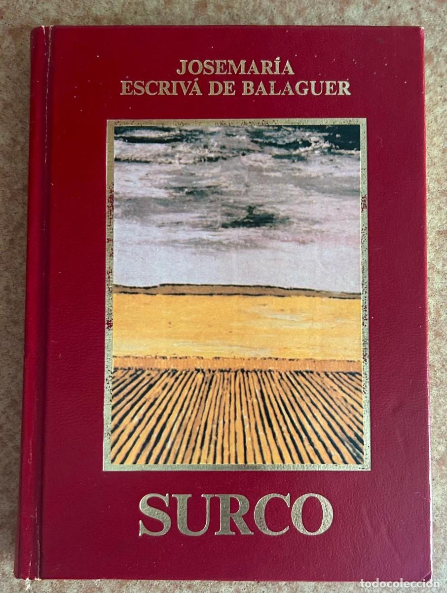 Libros de segunda mano: SURCO - JOSEMAR&Iacute;A ESCRIV&Aacute; DE BALAGUER - OPUS DEI