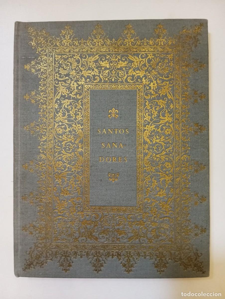 Libros de segunda mano: Santos Sanadores, Barcelona 1948