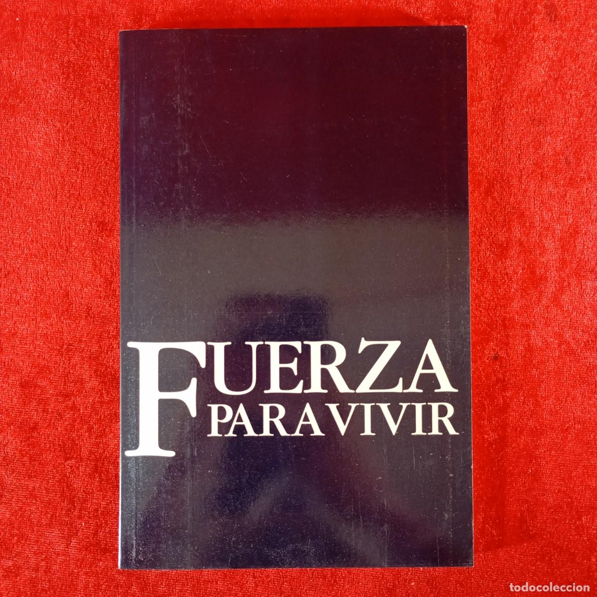 Libros de segunda mano: FUERZA PARA VIVIR - JAMIE BUCKINGHAM - ENERO DE 1995 / 991