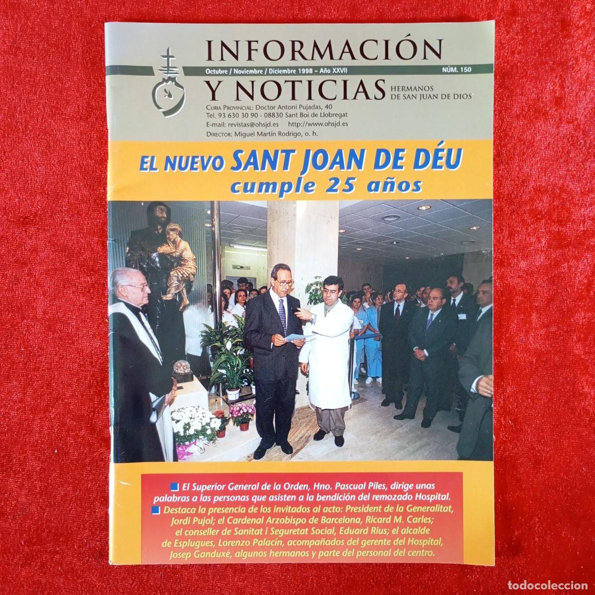 Libros de segunda mano: EL NUEVO SANT JOAN DE D&Eacute;U CUMPLE 25 A&Ntilde;OS - INFORMACI&Oacute;N Y NOTICIAS - N&Uacute;M. 150 / 1020