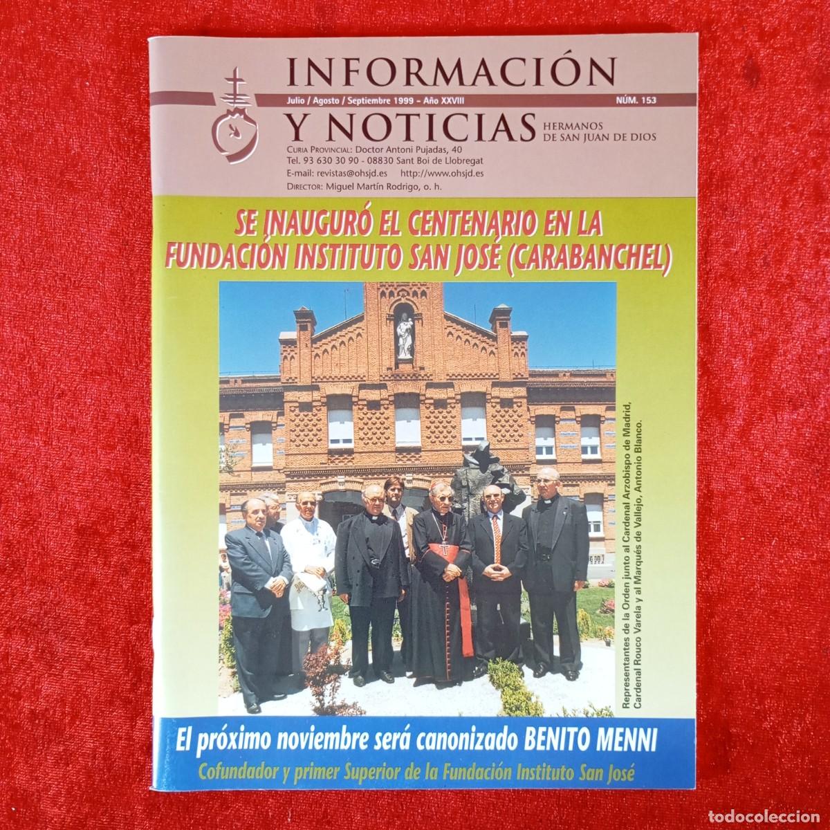 Libros de segunda mano: SE INAUGUR&Oacute; EL CENTENARIO EN LA FUNDACI&Oacute;N INSTITUTO SAN JOS&Eacute; - SAN JUAN DE DIOS - N&ordm; 153 / 1131