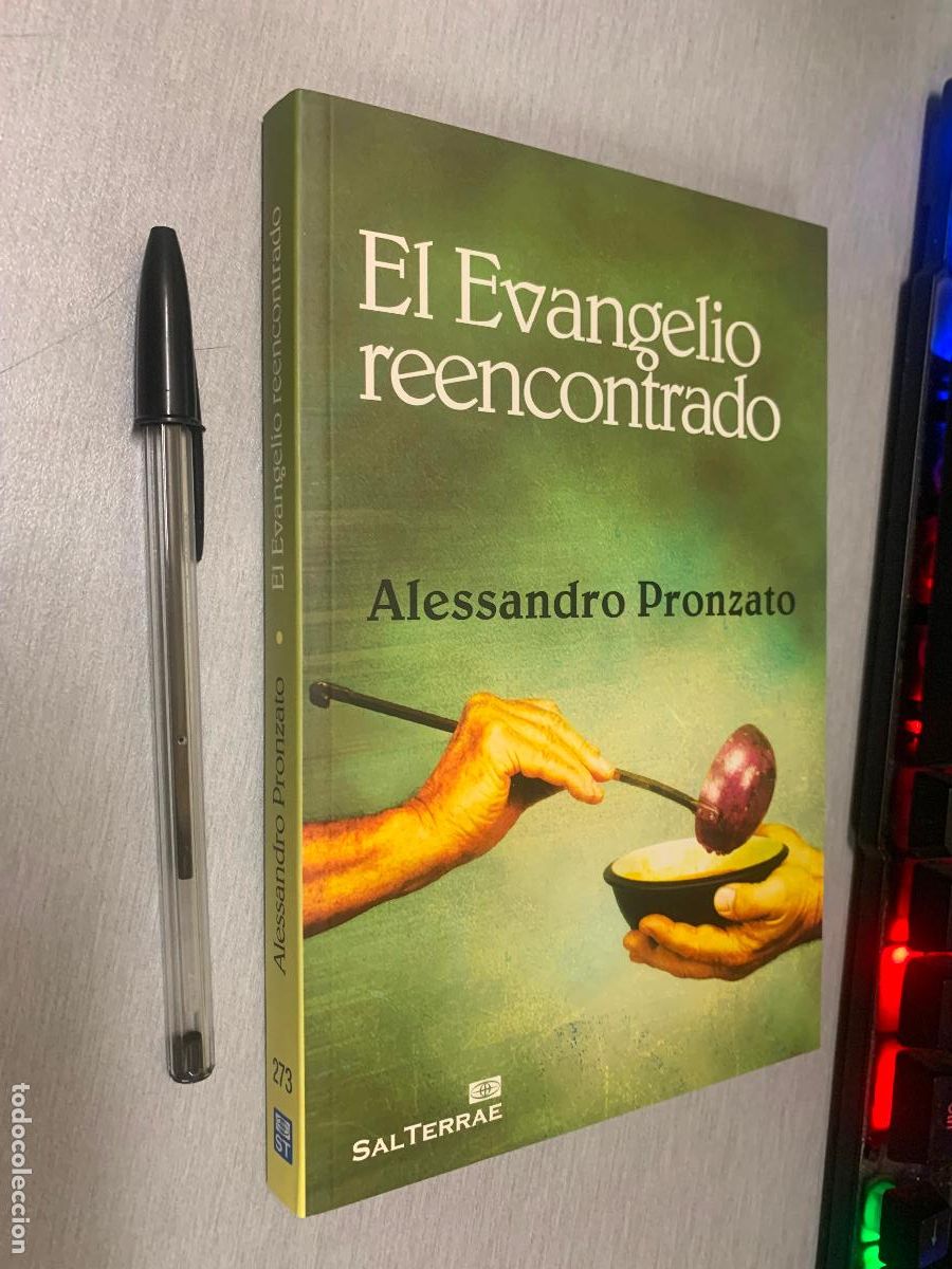 Libros de segunda mano: EL EVANGELIO REENCONTRADO / ALESSANDRO PRONZATO / SALTERRAE 2011