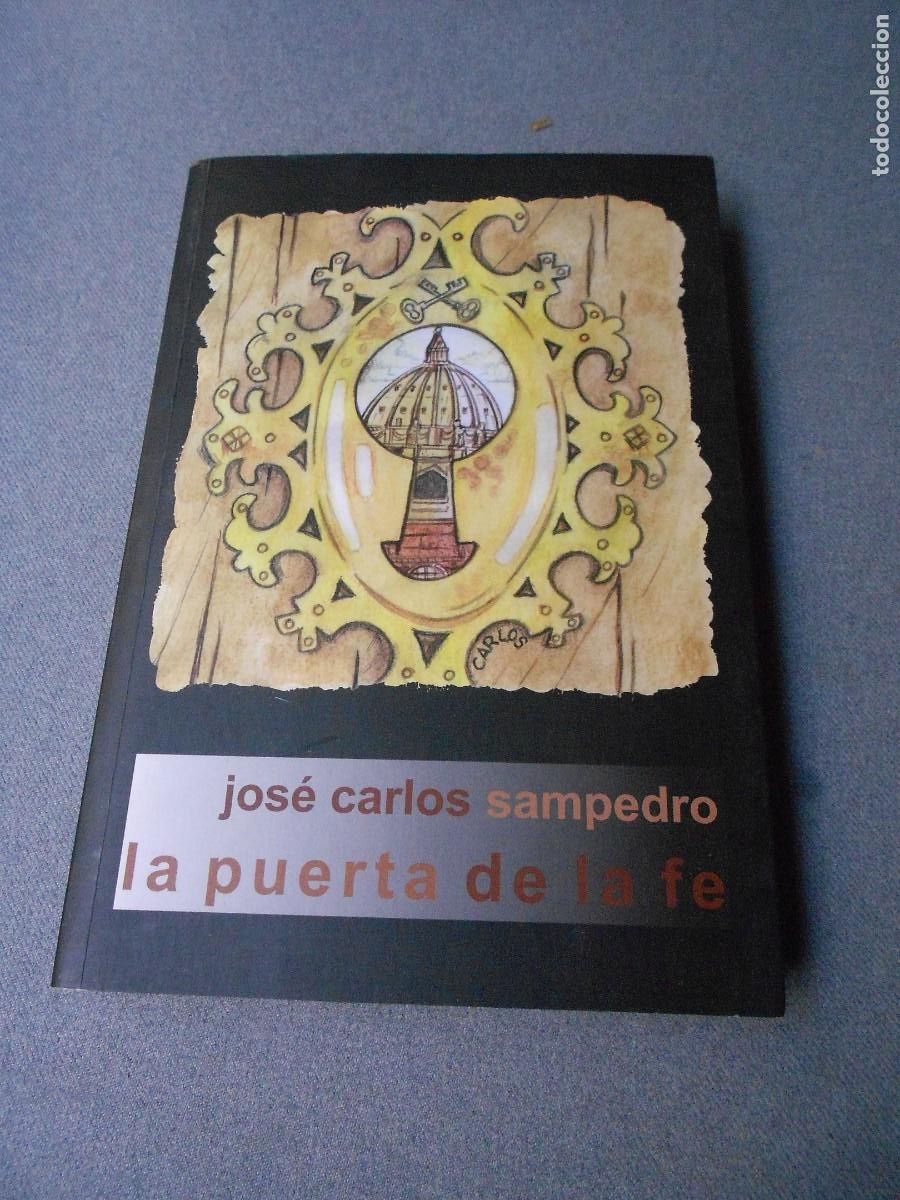 Libros de segunda mano: LA PUERTA DE LA FE. SAMPEDRO