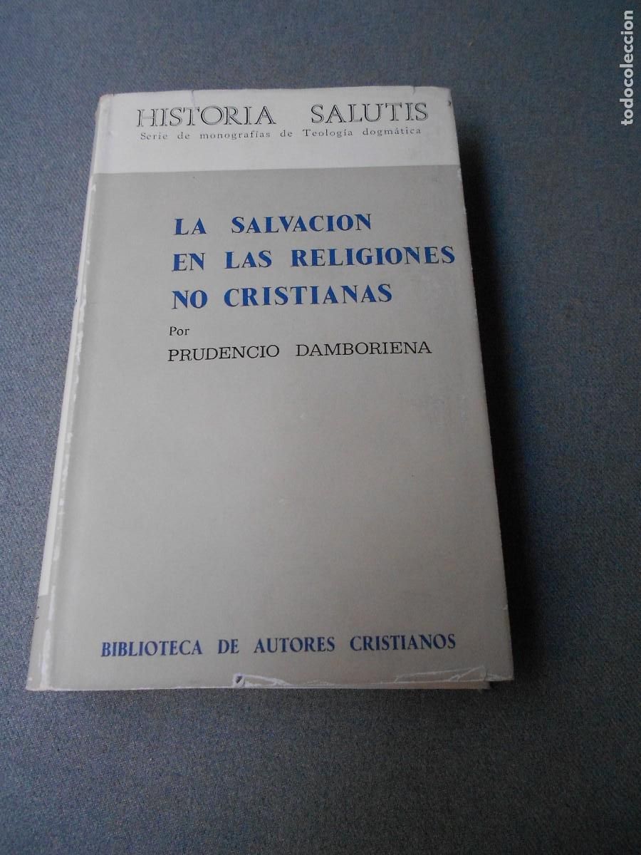 Libros de segunda mano: LA SALVACION DE LAS RELIGIONES NO CRISTIANAS