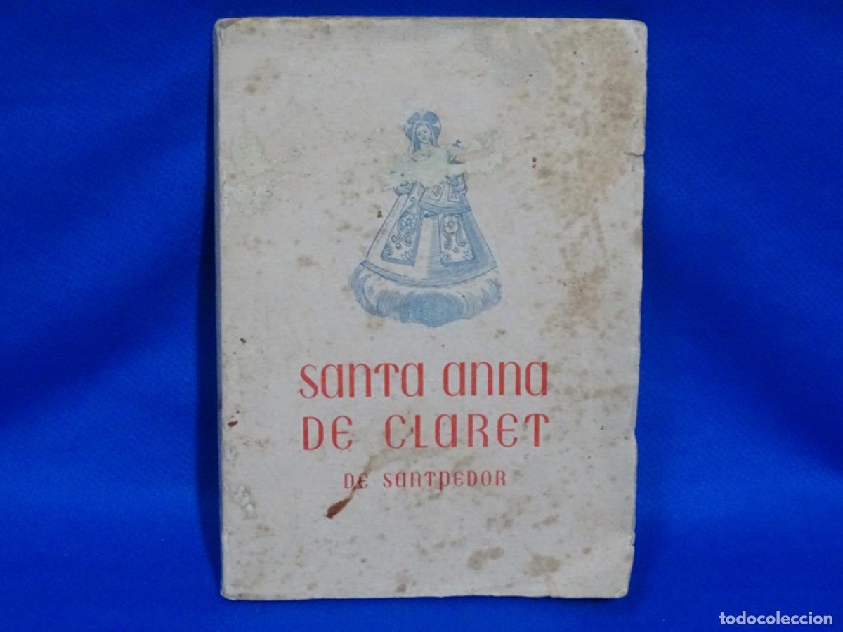 Libros de segunda mano: SANTA ANNA DE CLARET DE SANTPEDOR. 1955. 93 PAG.