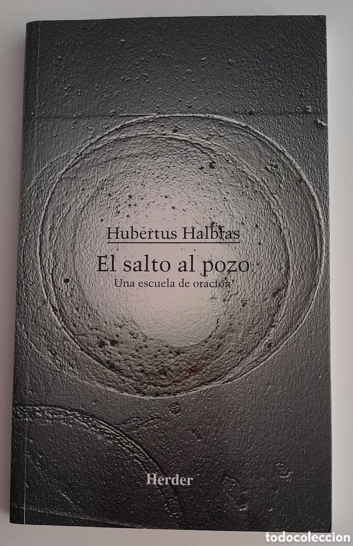 Libros de segunda mano: El salto del pozo. Una escuela de oraci&oacute;n. Hubertus Hambras. Herder.