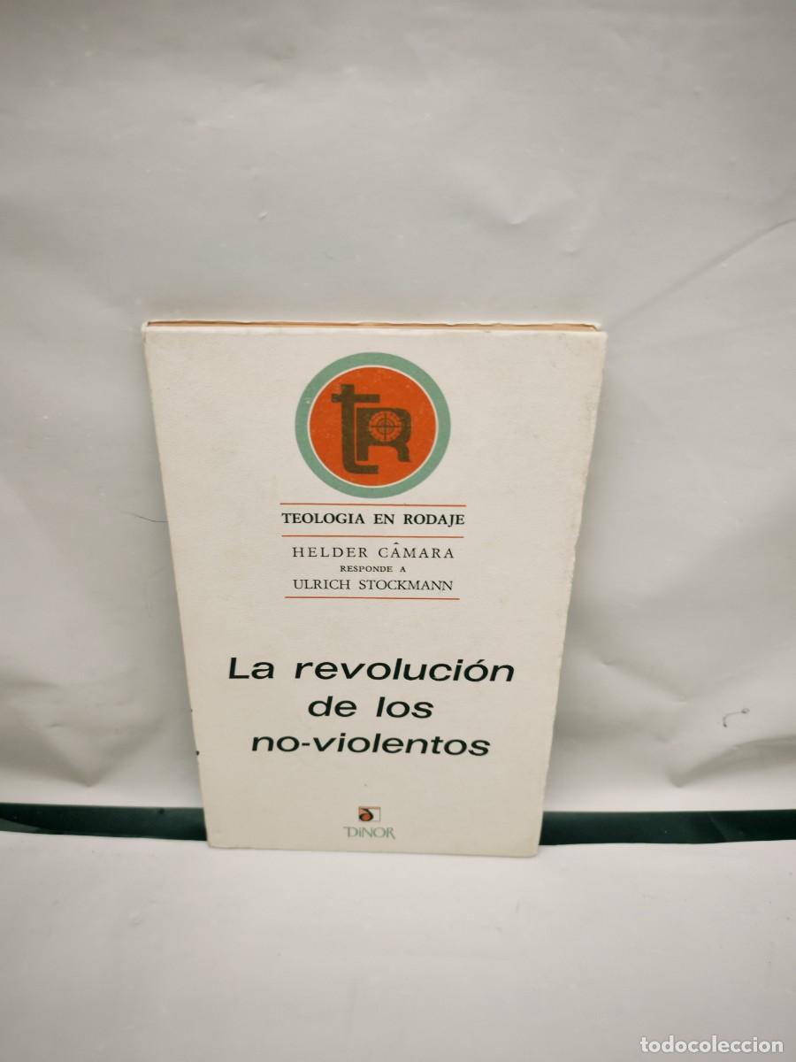 Livres d'occasion: La revoluci&oacute;n de los no-violentos: Una Iniciativa (Primera edici&oacute;n, Colecci&oacute;n: Teolog&iacute;a en rodaje)