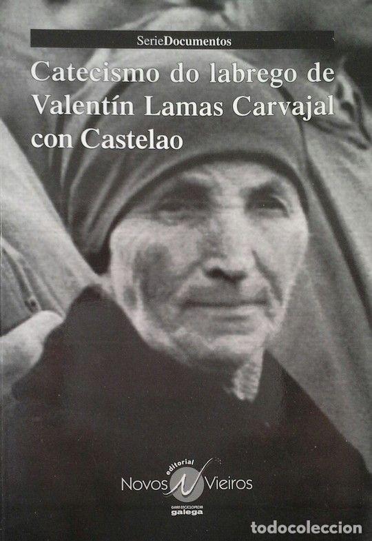 Libros de segunda mano: Catecismo Do Labrego de Valent&iacute;n Lamas Carbajal con Castelao - Valentin Lamas Carvajal - Novos Vieir