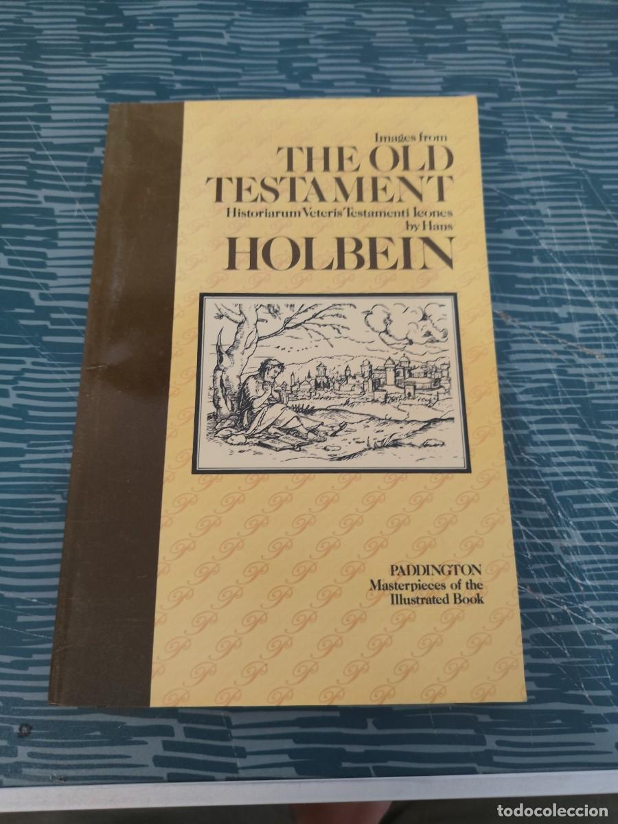 Libros de segunda mano: IMAGES FROM THE OLD TESTAMENT,HISTORIARUM VETERIS TESTAMENTI LEONES BY HANS HOLBEIN,1976.