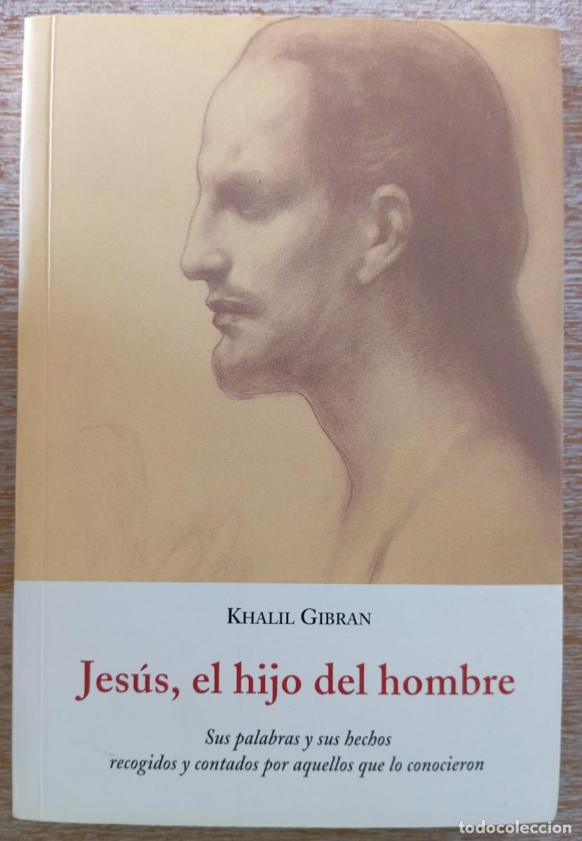 Libros de segunda mano: JESUS EL HIJO DEL HOMBRE - KHALIL GIBRAN