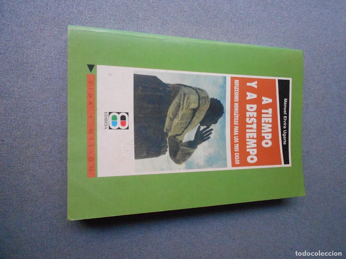 Libros de segunda mano: A TIEMPO Y A DESTIEMPO