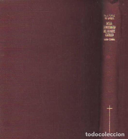 Libros de segunda mano: MISAL Y DEVOCIONARIO DEL HOMBRE. PEREZ DE URBEL, JUSTO. A-RE-2497
