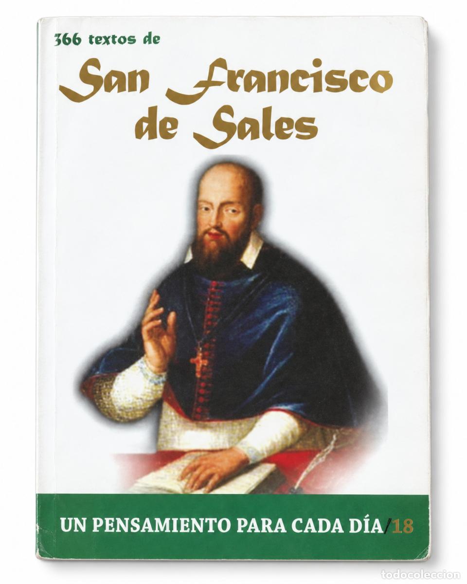 Libros de segunda mano: 366 TEXTOS DE SAN FRANCISCO DE SALES. UN PENSAMIENTO PARA CADA D&Iacute;A LM