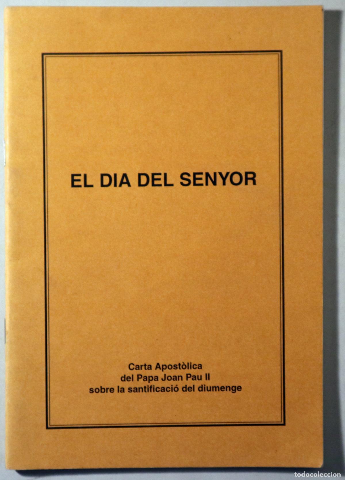 Libros de segunda mano: JOAN PAU II - EL DIA DEL SENYOR - c. 1998