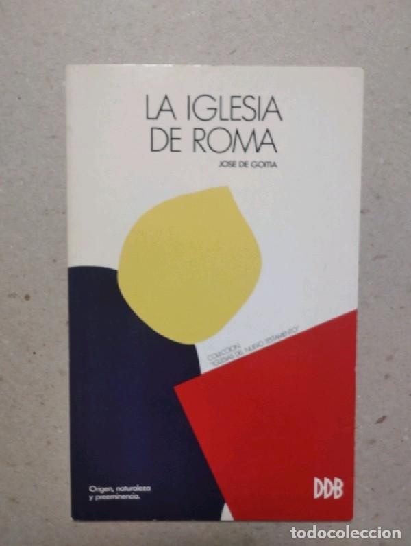 Libros de segunda mano: La Iglesia de Roma. Origen, naturaleza y preeminencia
