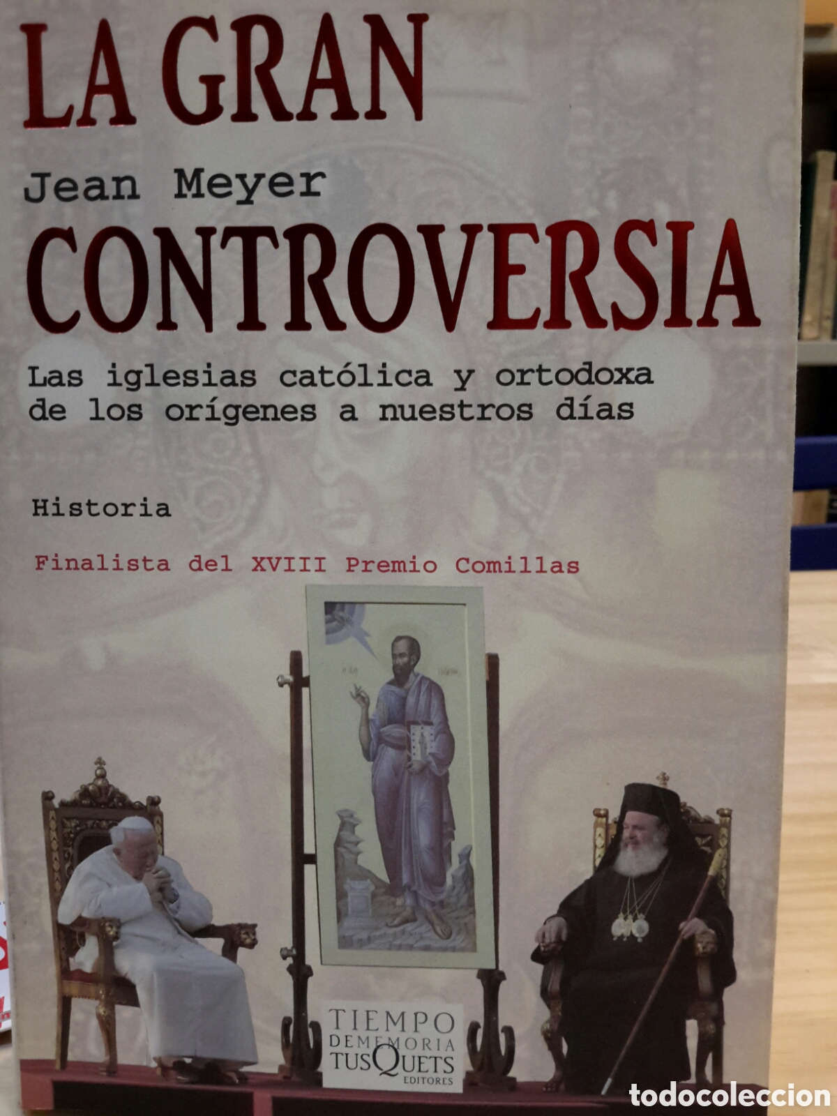 Libri di seconda mano: Jean Meyer. La Gran Controversia. Las Iglesias Cat&oacute;lica y ortodoxa de los or&iacute;genes a nuestras d&iacute;as