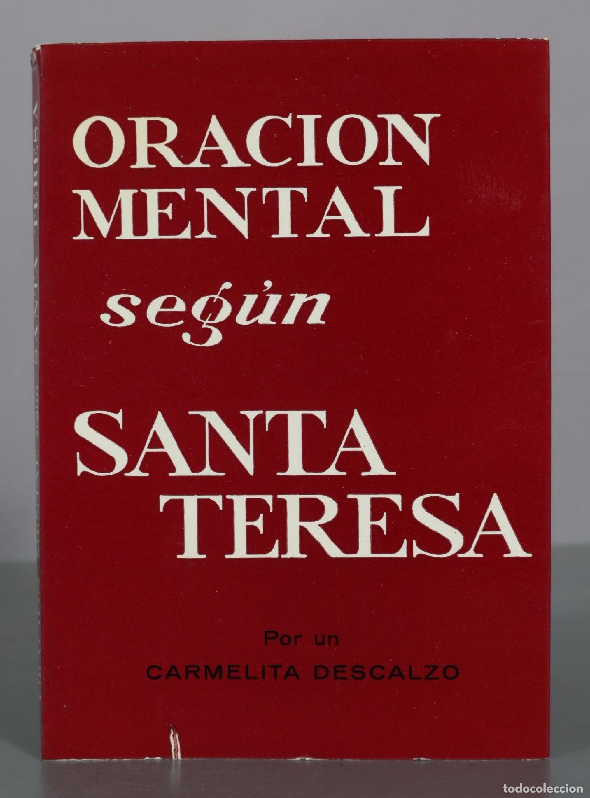 Libros de segunda mano: Oracion mental segun Santa Teresa - Un Carmelita Descalzo