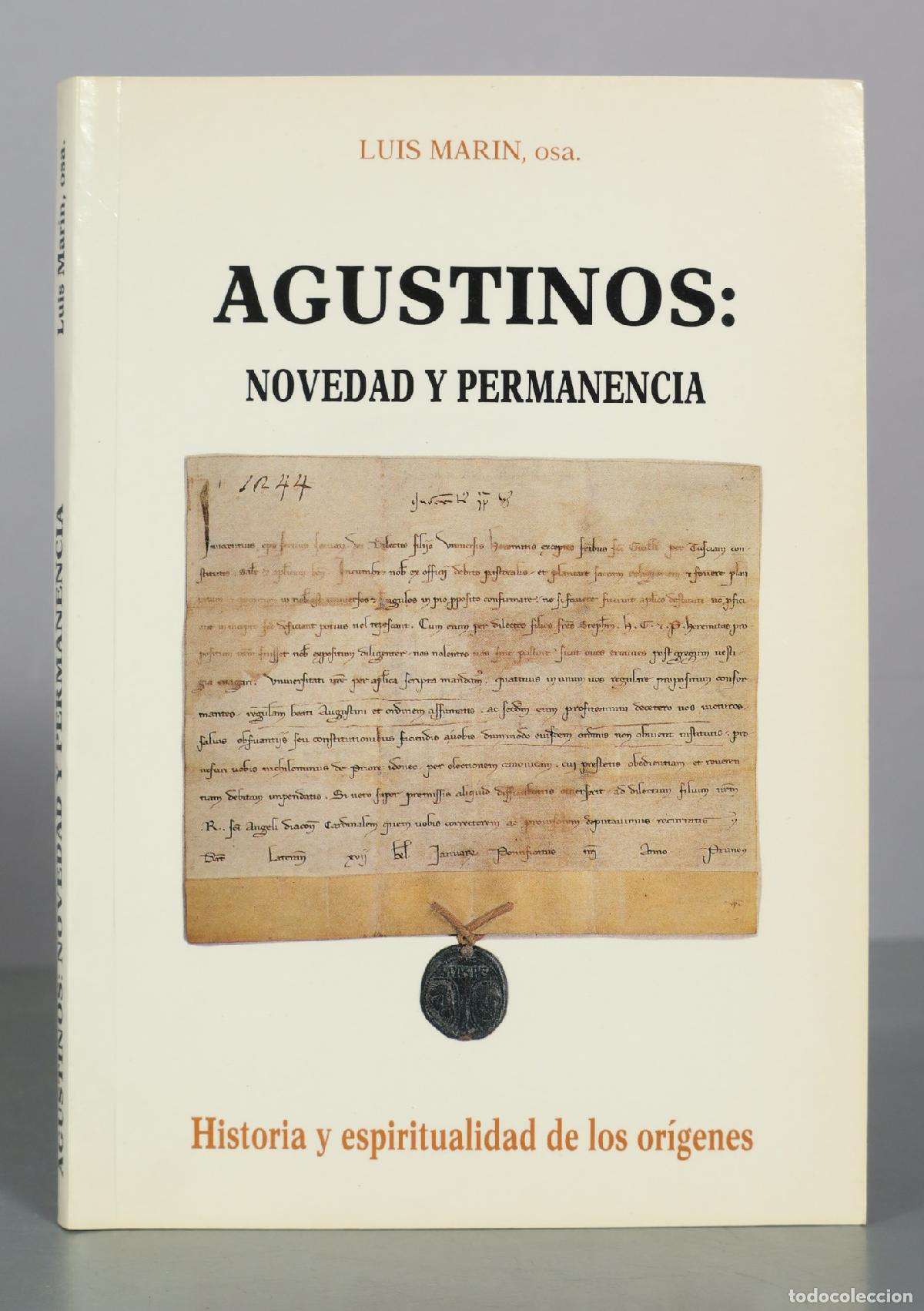 Libros de segunda mano: Agustinos: Novedad y permanencia - Historia y espiritualidad de los or&iacute;genes - Luis Mar&iacute;n