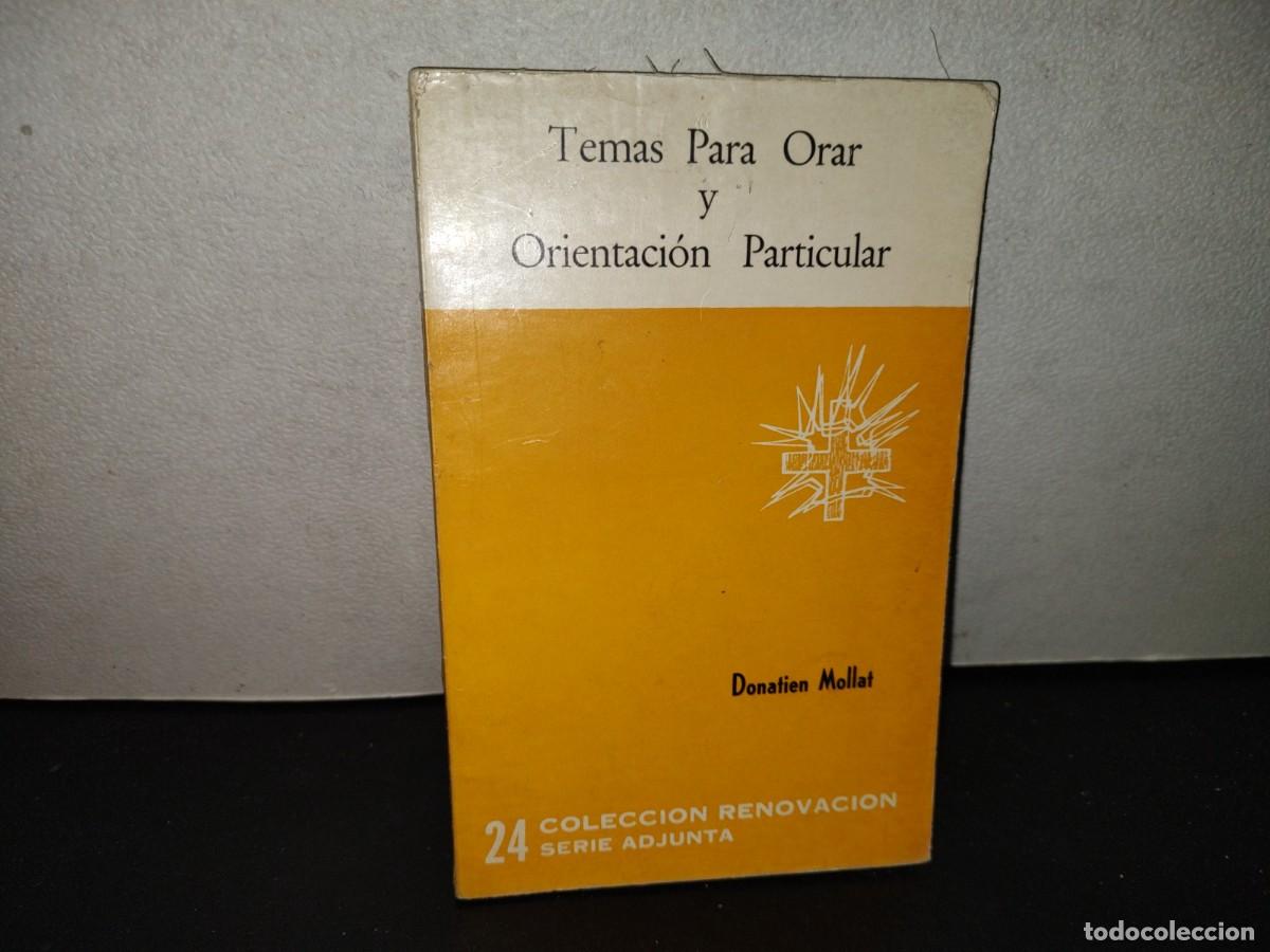 Libros de segunda mano: 201- Temas Para Orar Y Orientaci&oacute;n Particular - Donatien Mollat. Colecci&oacute;n Renovac&oacute;n 24, M&eacute;xico 1980