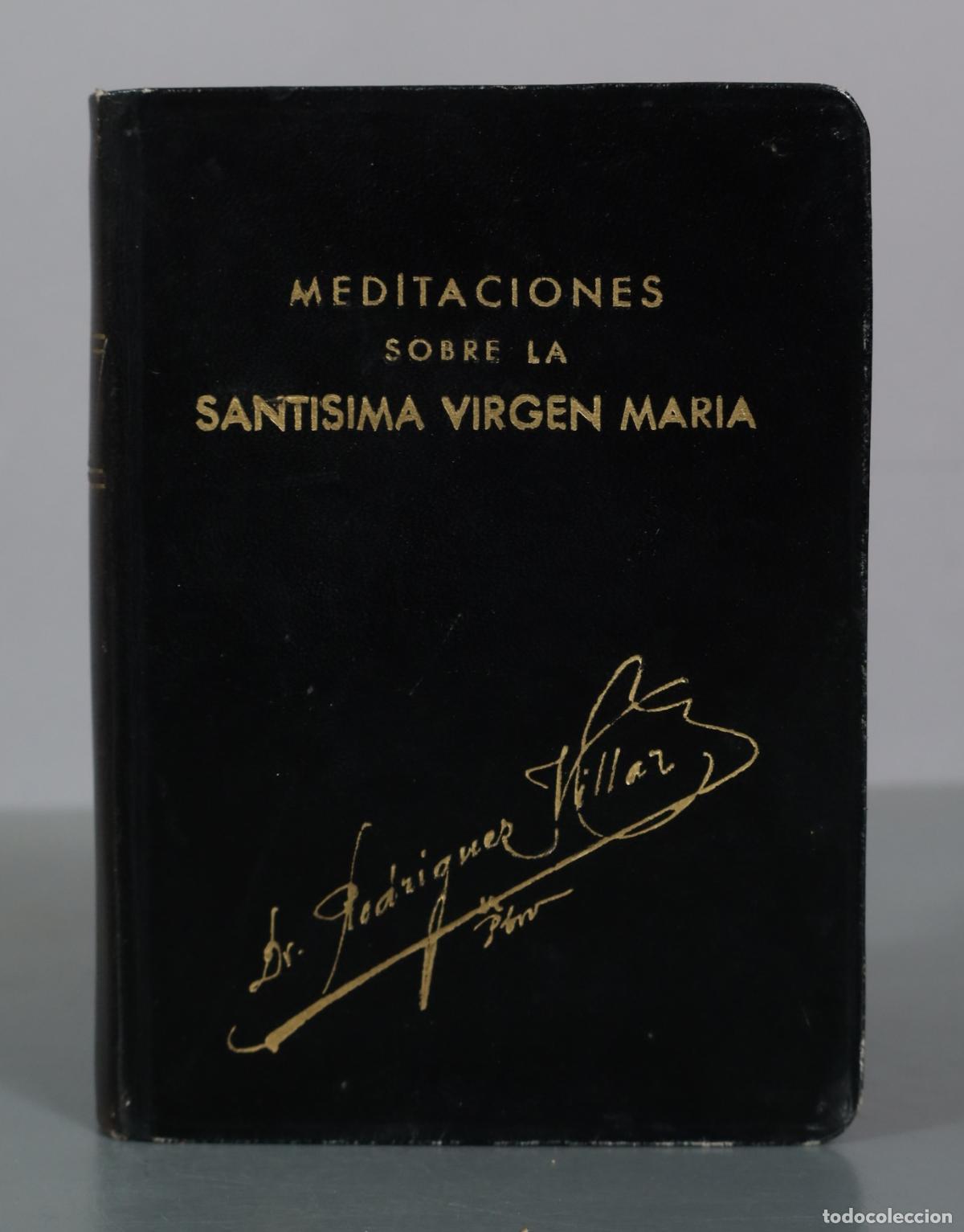Libros de segunda mano: Puntos breves de meditaci&oacute;n sobre la vida, virtudes y advocaciones lit&uacute;rgicas de la Sant&iacute;sima 1951