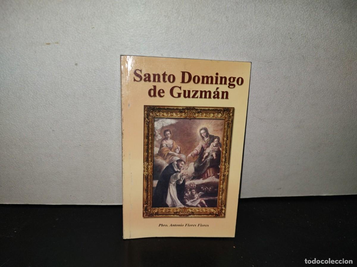 Libros de segunda mano: 201- Santo Domingo De Guzm&aacute;n Y Santo Tom&aacute;s De Aquino - Pbro. Antonio Flores Flores, 2013