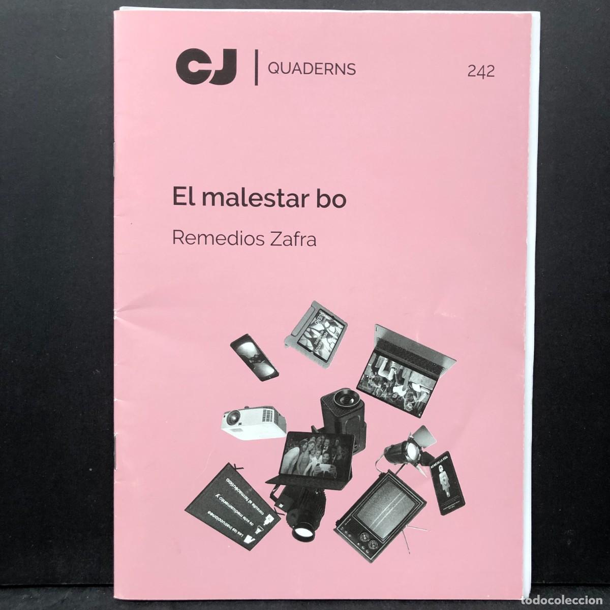 Libros de segunda mano: EL MALESTAR BO - REMEDIOS ZAFRA - QUADERNS CJ - 242 / 1626