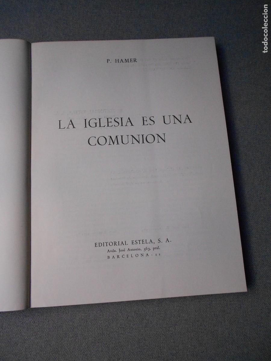 Libros de segunda mano: LA IGLESIA ES UNA COMUNION - Foto 3